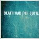 A Movie Script Ending - Death Cab For Cutie